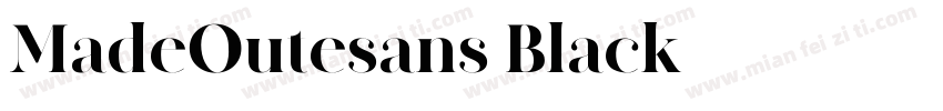 MadeOutesans Black字体转换